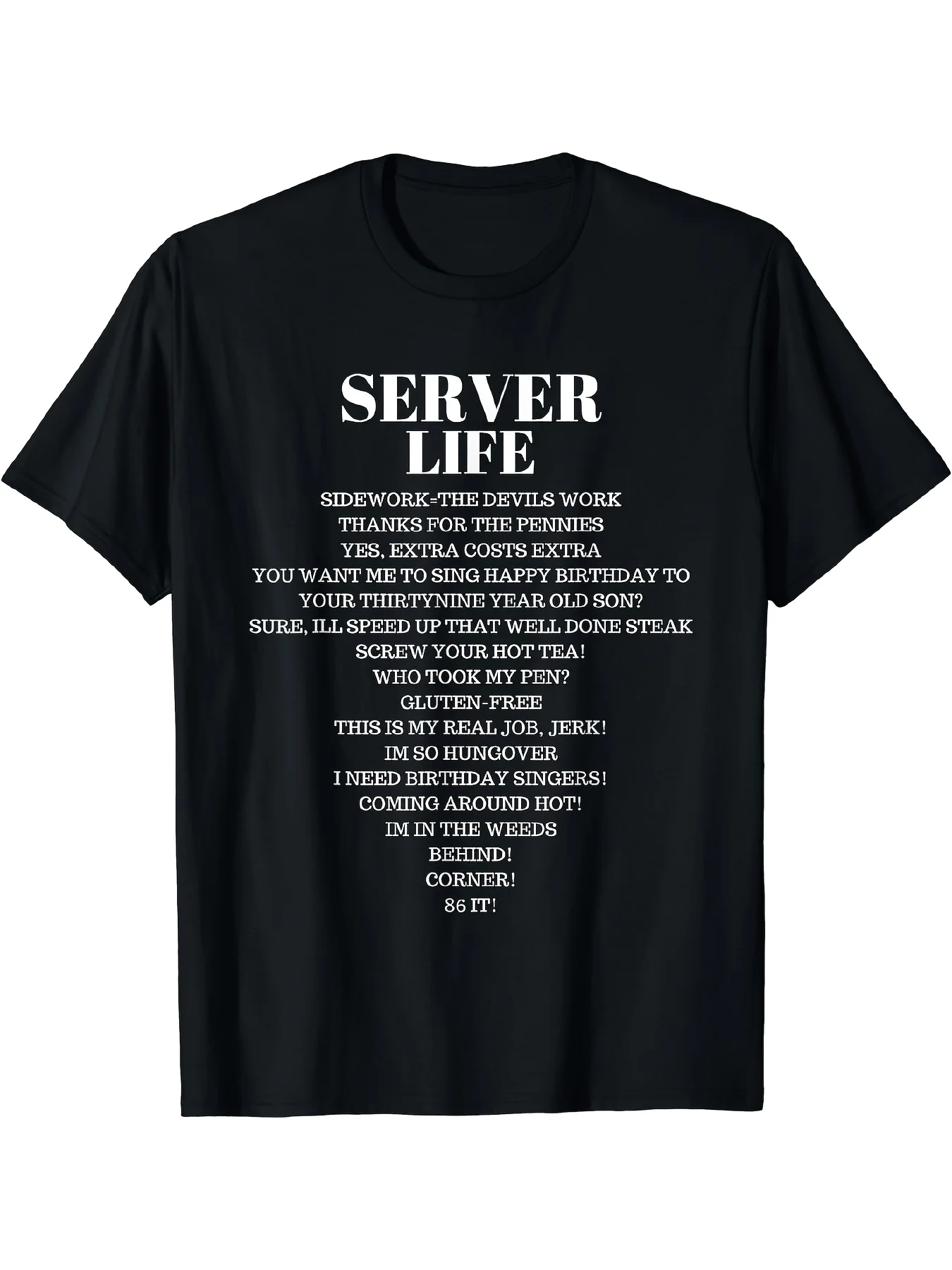 Waiter Waitress Restaurant Men Women Serve Funny T Shirt Same Style For Men And Women 2026 Summer Short-sleeved Printed T-shirt