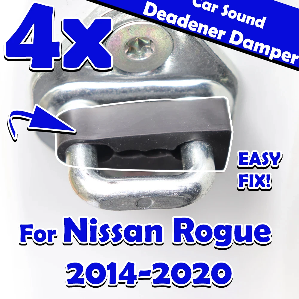 4X Silencer Sound Damper Door Lock Buffer Rattling Soundproof Screak Seal Deadener For Nissan Rogue 2014 2015 2016 2017 -2020