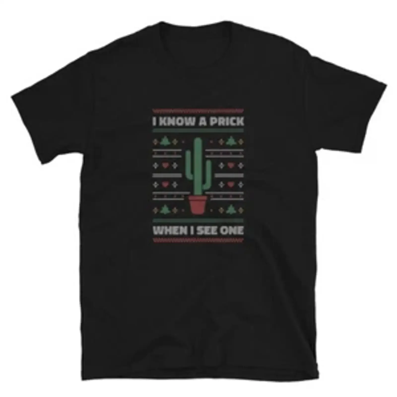 Ugly Sweater I know A Prick T Shirt vintage Washed Soft Top For Everyday Wear Breathable fashion Versatile designer clothes