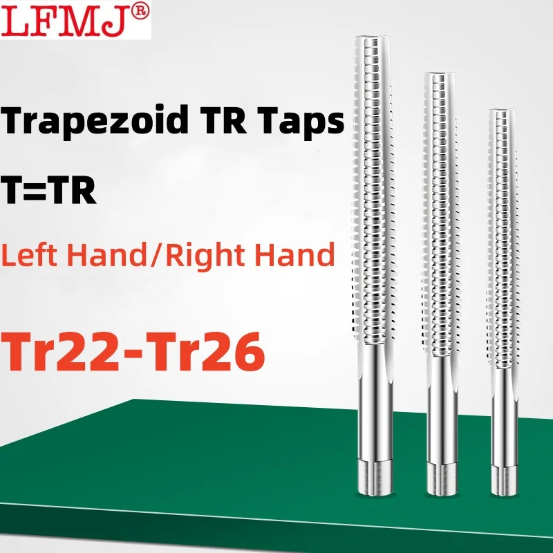 

1PCS Left/Right Trapezoid TR Taps T 22 23 24 25 26 X 1.5 2 3 2.5 4 5 6 8 Screw Threading Taps