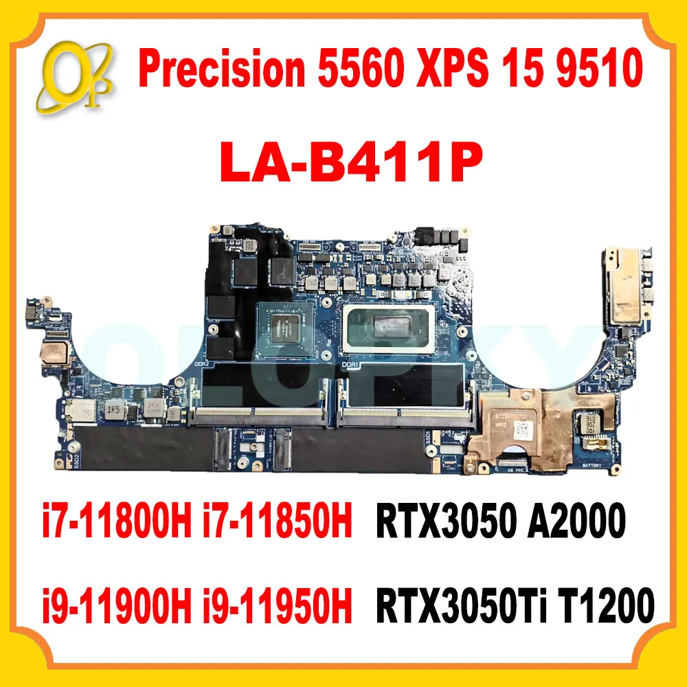 

GDP51 GDB51 LA-B411P для Dell Precision 5560 XPS 15 9510, материнская плата для ноутбука i7-11800H i9-11950H, процессор RTX3050Ti A2000 T1200, графический процессор