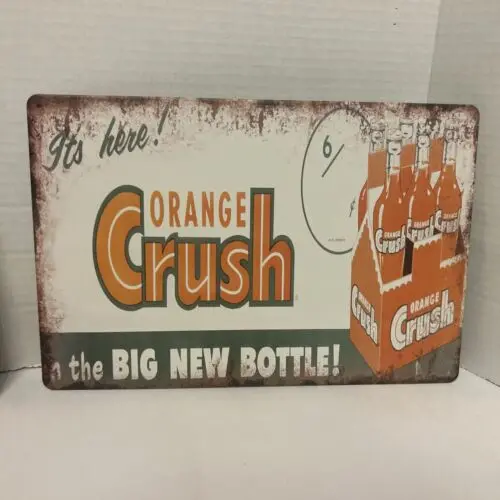 Orange crush tin signs retro rustic look- crushy its here new Bottle-Aluminum-tin sign