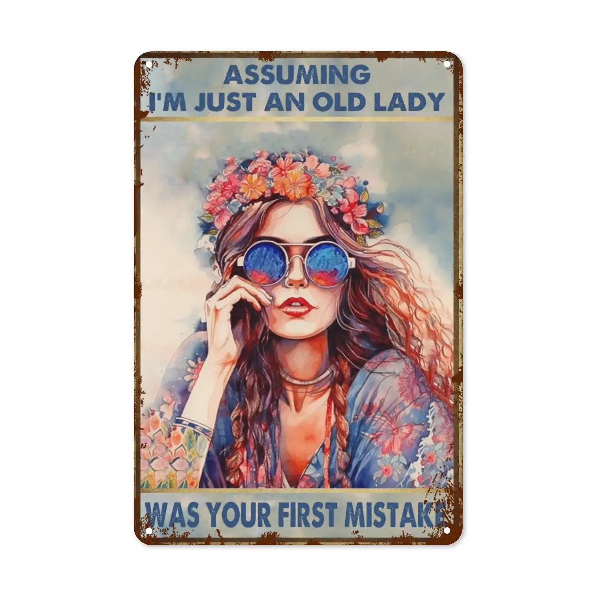 Vintage Metal Tin Sign Hippie Tin Sign Assuming I;m Just An Old Lady Was Your First Mistake Sign Poster Gifts Wall Decor for Caf