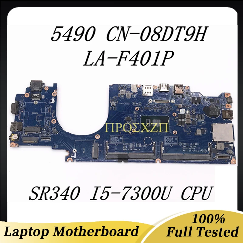 

CN-08DT9H 08DT9H 8DT9H High Quality Mainboard For DELL 5490 Laptop Motherboard LA-F401P With SR340 I5-7300U CPU 100%Working Well