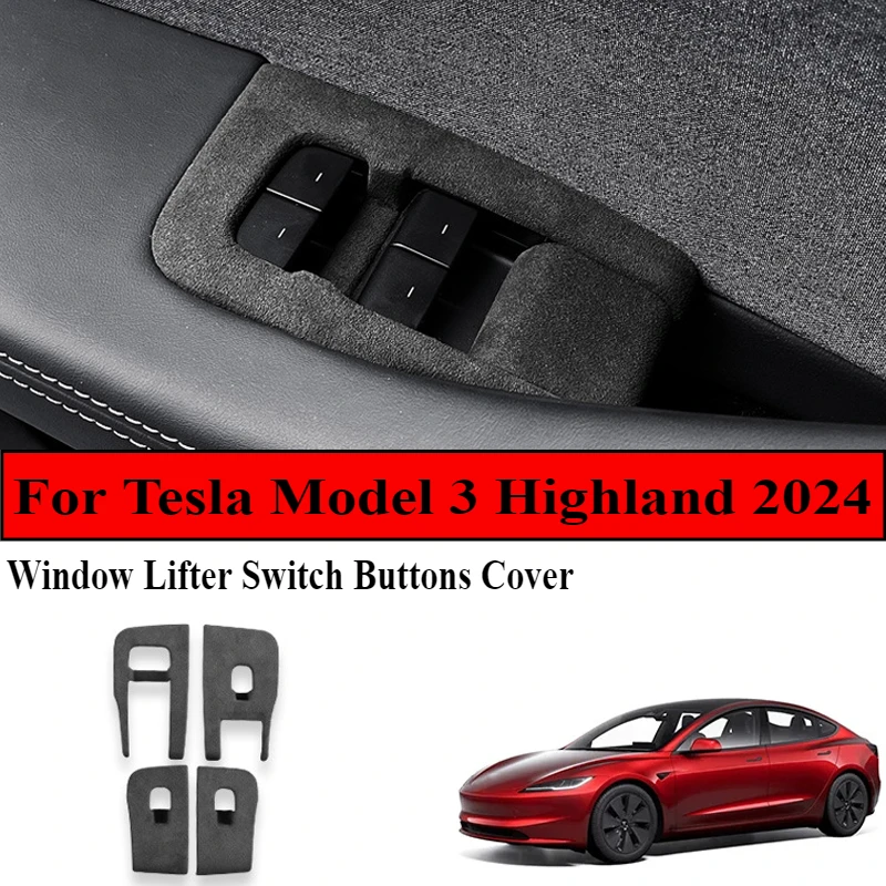 For Tesla Model 3 Highland 2024 Made of Alcantara Car Window Lifter Switch Control Panel Button Trim Sticker Interior Accessory