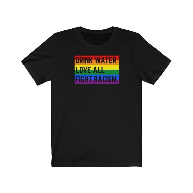 

Women's LGBTQ+ Pride T-Shirt, "Love All Fight Racism" Social Justice Tee, Rainbow Flag Anti-Racism Statement Top, Inclusive Gift