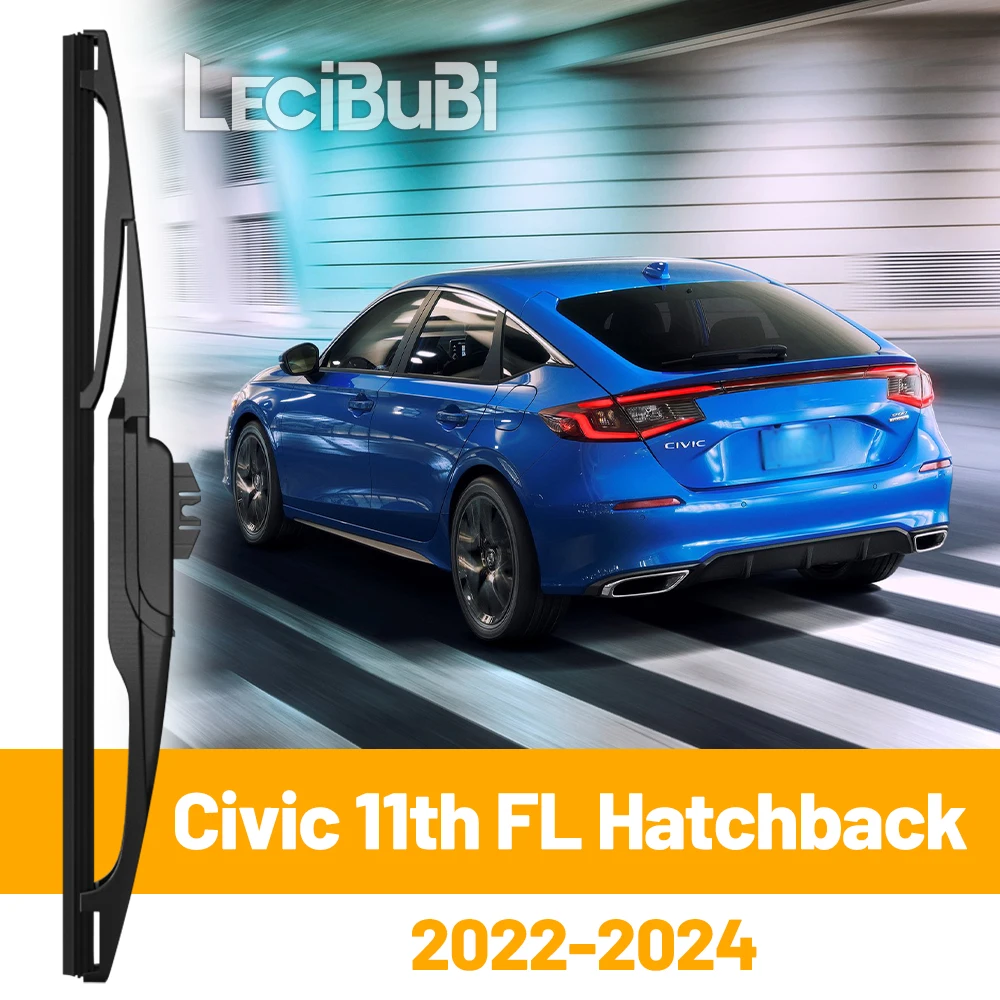 

Для Honda Civic 11th FL Hatchback 2022-2024 2023, заднее лобовое стекло, щетка стеклоочистителя, аксессуары для дворников задней двери