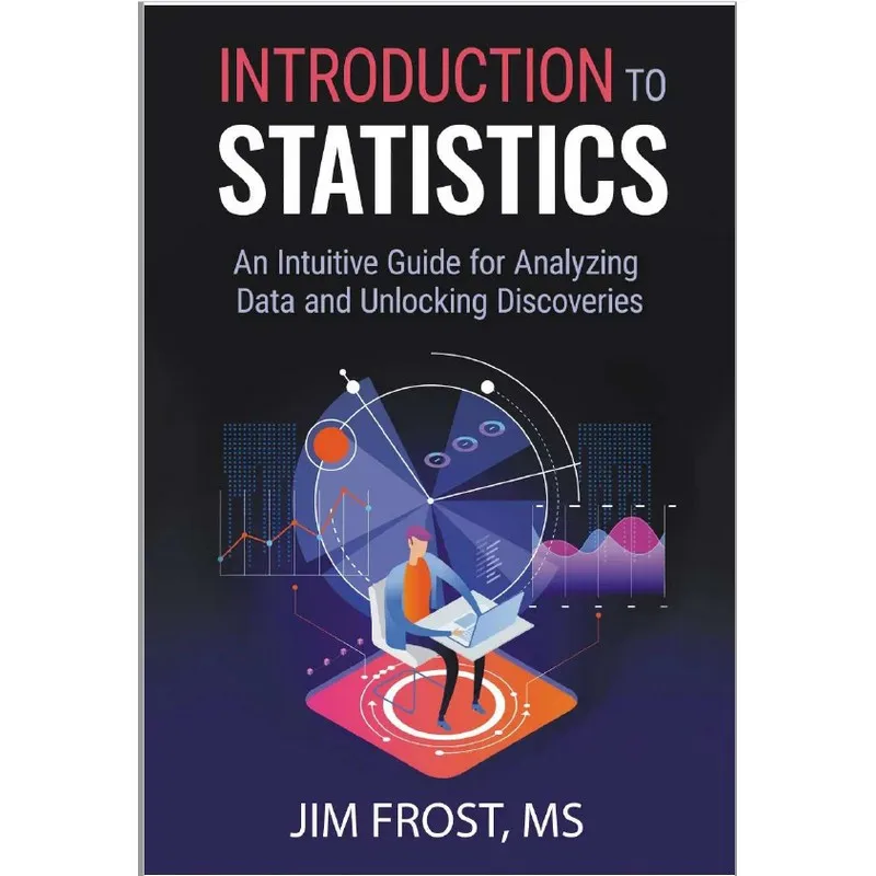 

Introduction To Statistics An Intuitive Guide For Analyzing Data and Unlocking Discoveries