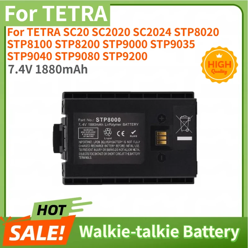 

High Quality Walkie-talkie Battery 7.4V 1880mAh for TETRA SC20 SC2020 SC2024 STP8020 STP8100 STP8200 STP9000 STP9035 STP9040