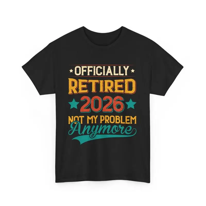 

Футболка «На пенсии» 2026 «Не моя проблема» Funny RetiremenT