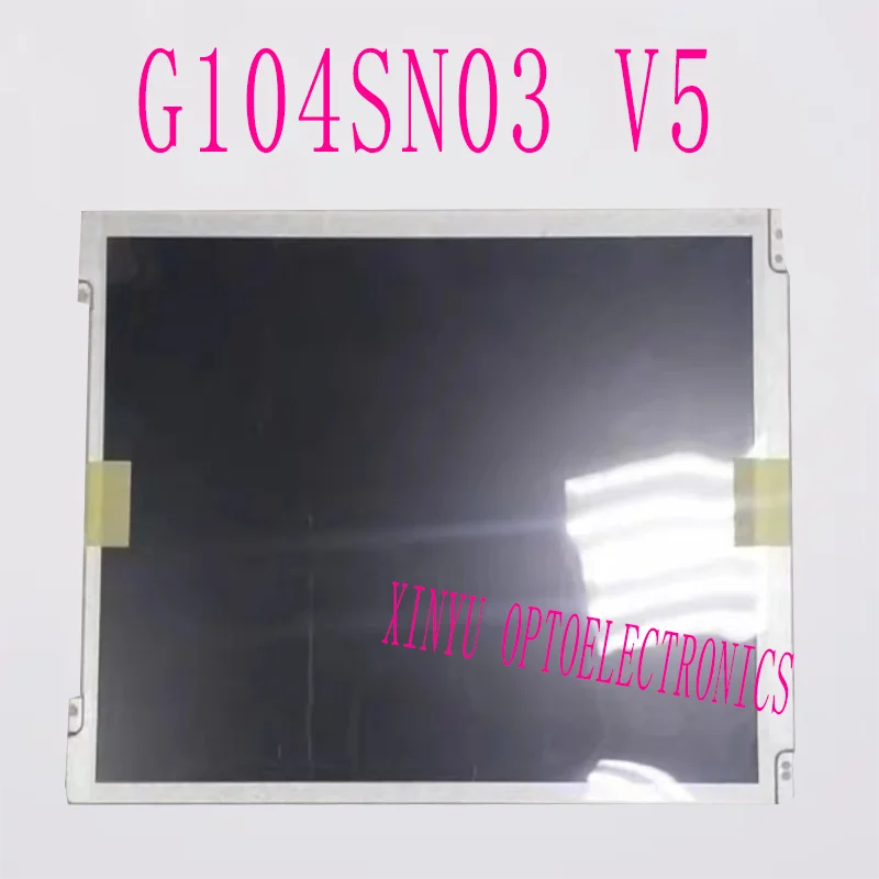 for AUO Original In stock 10.4 -inch G104SN03 V5 G104SN03 V.5 M104GNX1 R1 Industrial LCD Screen Display Panel