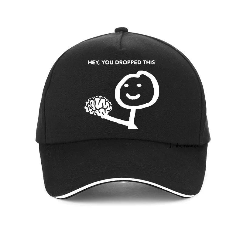 Funny Hey You Dropped This Your Brain Sarcasm hat Harajuku pop men women Baseball Cap Summer Outdoor visor hats Snapback bone