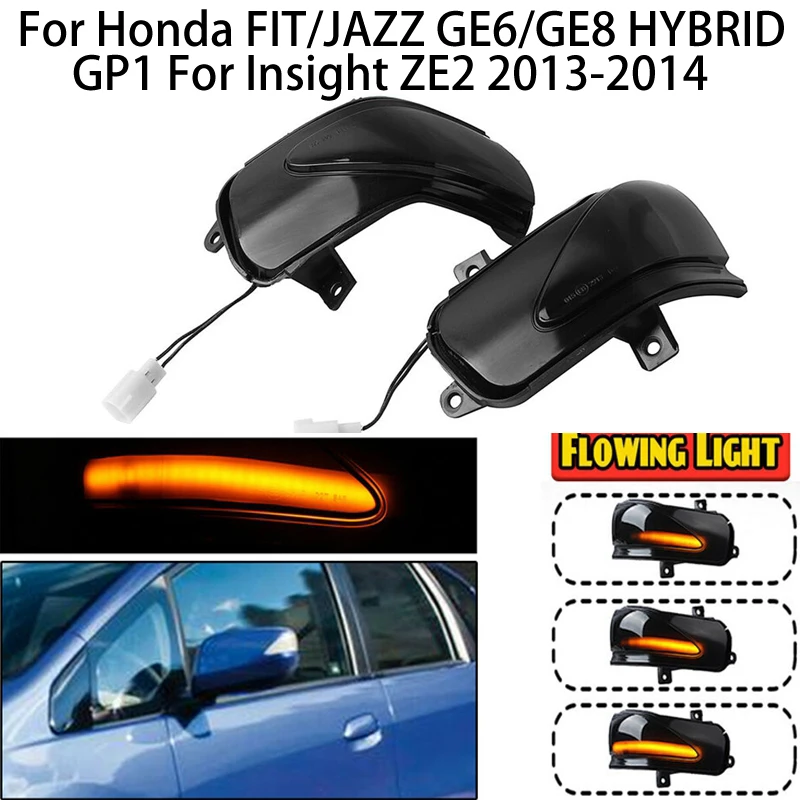 For FIT/JAZZ GE6/GE8 HYBRID GP1 Turn Signal Light For Insight ZE2 2013-2014 Turn Signal Light LED Dynamic Side Rear Mirror Blink