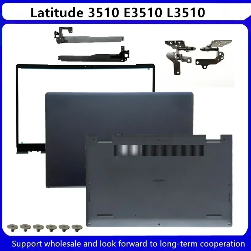 جديد لـ Dell Latitude 3510 E3510 L3510 LCD الخلفي 08XVW9/الحافة الأمامية 0GCK6R/الأسفل 0G50DR/المفصلات 04RN5K