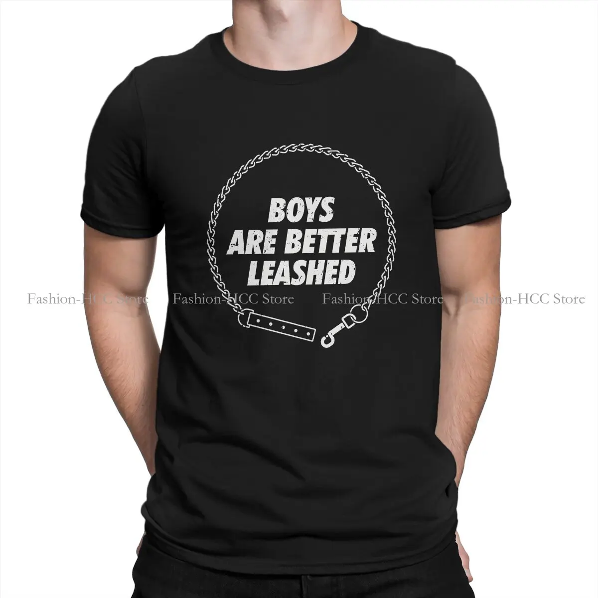 Boys Are Better Leashed O Neck TShirt BDSM Bondage Discipline Dominance Submission Classic T Shirt Man's Tops New Design