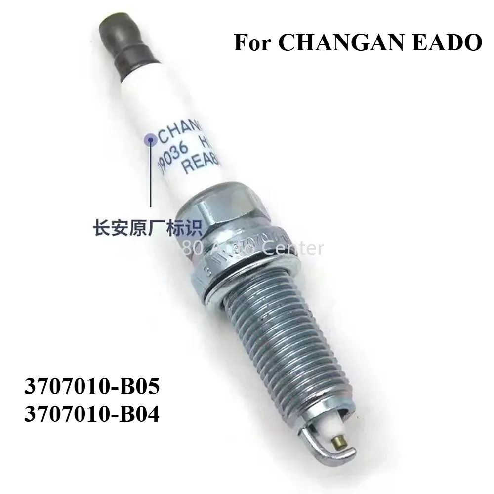 3707010-B05/B04 Original Spark Plugs for CHANGAN EADO EADOPLUS 2018-2023 Models