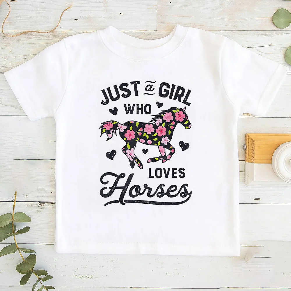 Camiseta con estampado de Just A Girl Who Loves Horses para niños, camisa de manga corta para niños pequeños, ropa bonita para niñas, regalo para