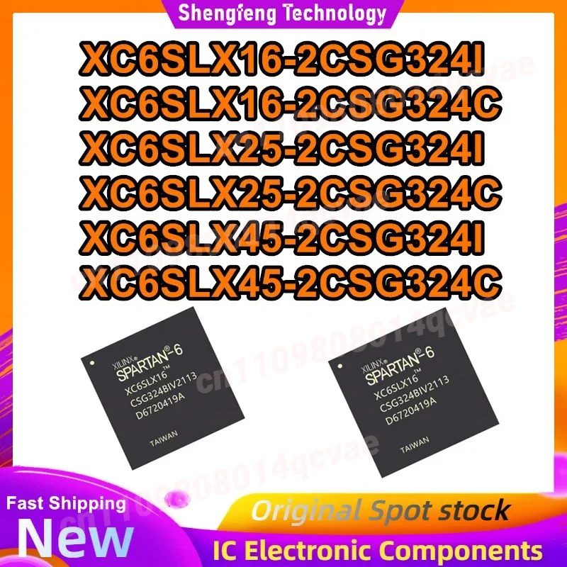 XC6SLX16-2CSG324I XC6SLX16-2CSG324C XC6SLX25-2CSG324I XC6SLX25-2CSG324C XC6SLX45-2CSG324I XC6SLX45-2CSG324C BGA IC Chip in stock