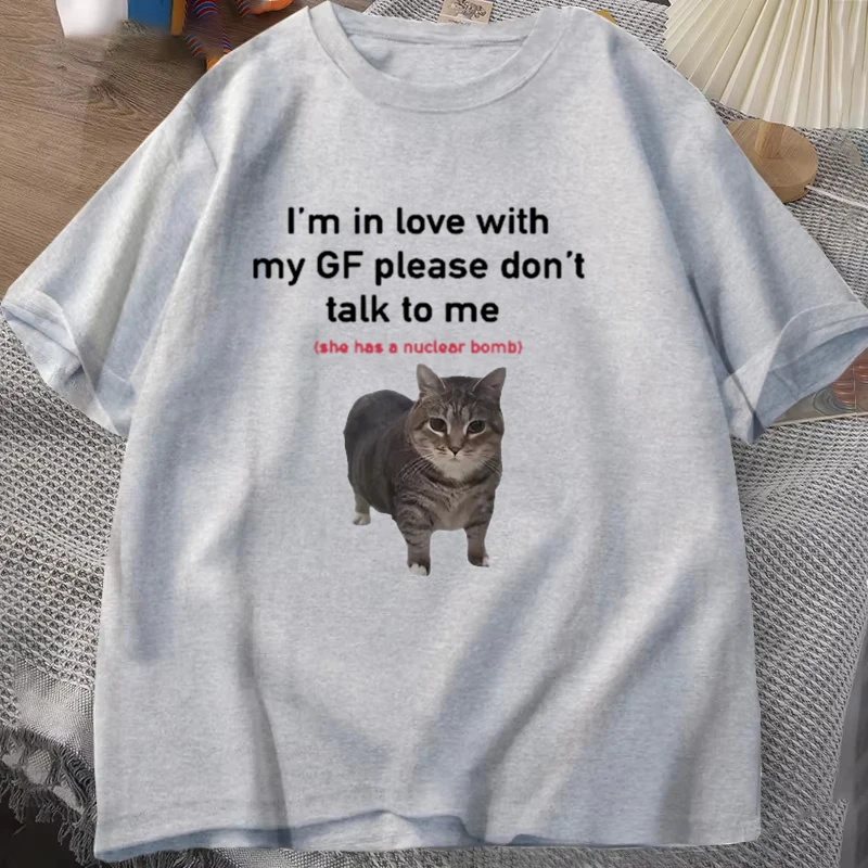 

I'm in Love with My GF Funny Cat T-shirts Boyfriends Loose O-Neck Oversized Tee Men's Women's Short Sleeve T-shirt Couple Tees