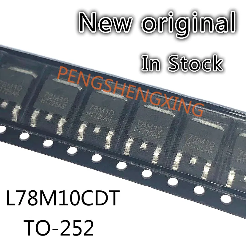 10PCS/LOT  L78M10CDT L78M10 78M10 10V TO-252  New original spot hot sale