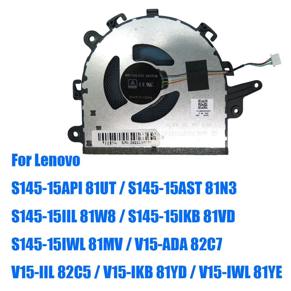 

For Lenovo S145-15API S145-15AST S145-15IIL S145-15IKB S145-15IWL V15-ADA V15-IIL V15-IKB V15-IWL 5F10S13875 DC5V Laptop Fan