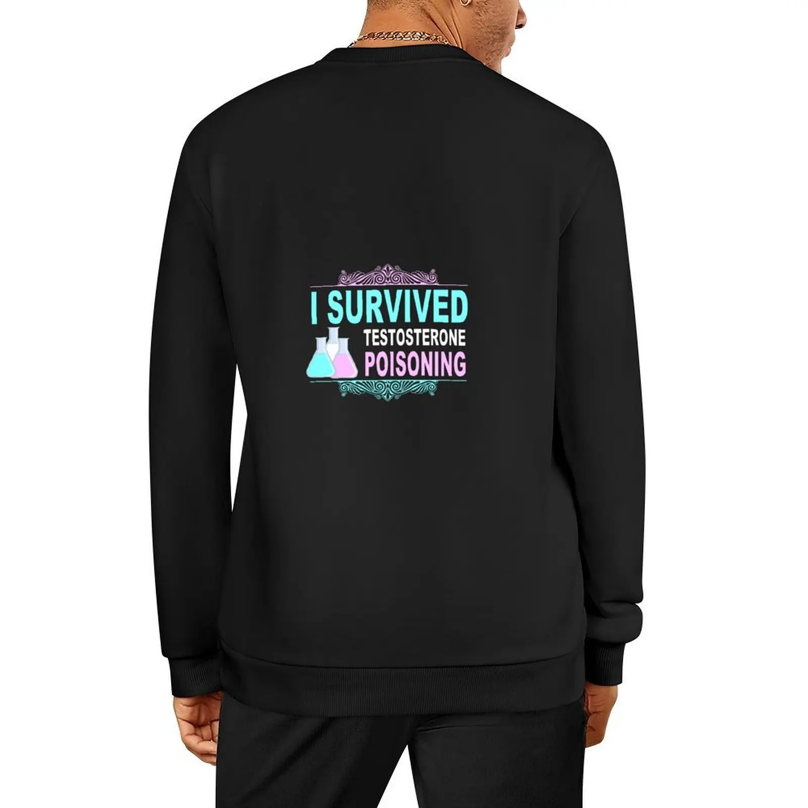 

I Survived Testosterone Poisoning - Transgender Pullover men's coat korean clothes pullover