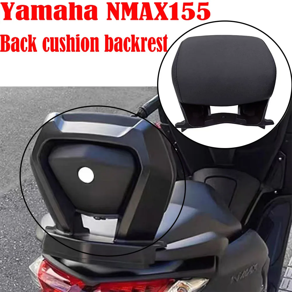 

Motorcycle Accessories for Yamaha NMAX155 Nmax155 nmax155 2020 ~ 2023 Modification Rear Backrest Cushion Backrest