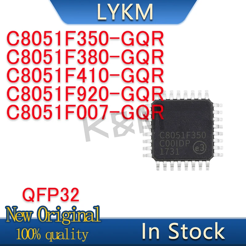 1/PCS New Original C8051F350-GQR C8051F380 C8051F410 C8051F920 C8051F007 -GQR QFP32 Microcontroller chip In Stock