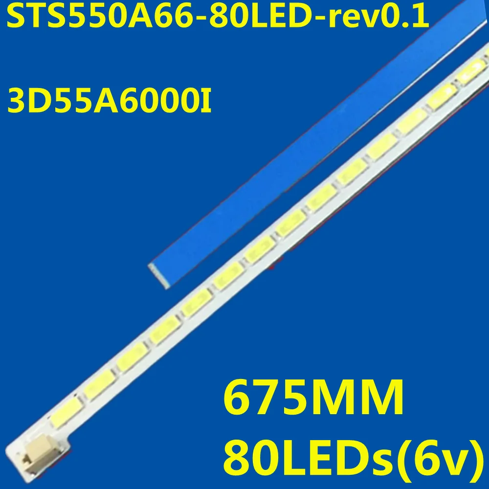 

676MM LED Strip LJ64-03515A STS550A66-80LED-rev0.1 3D55A6000I Ph55m LED55X5000DE LED55K510G3D LED55K310X3D LE55A700 LTA550HQ16
