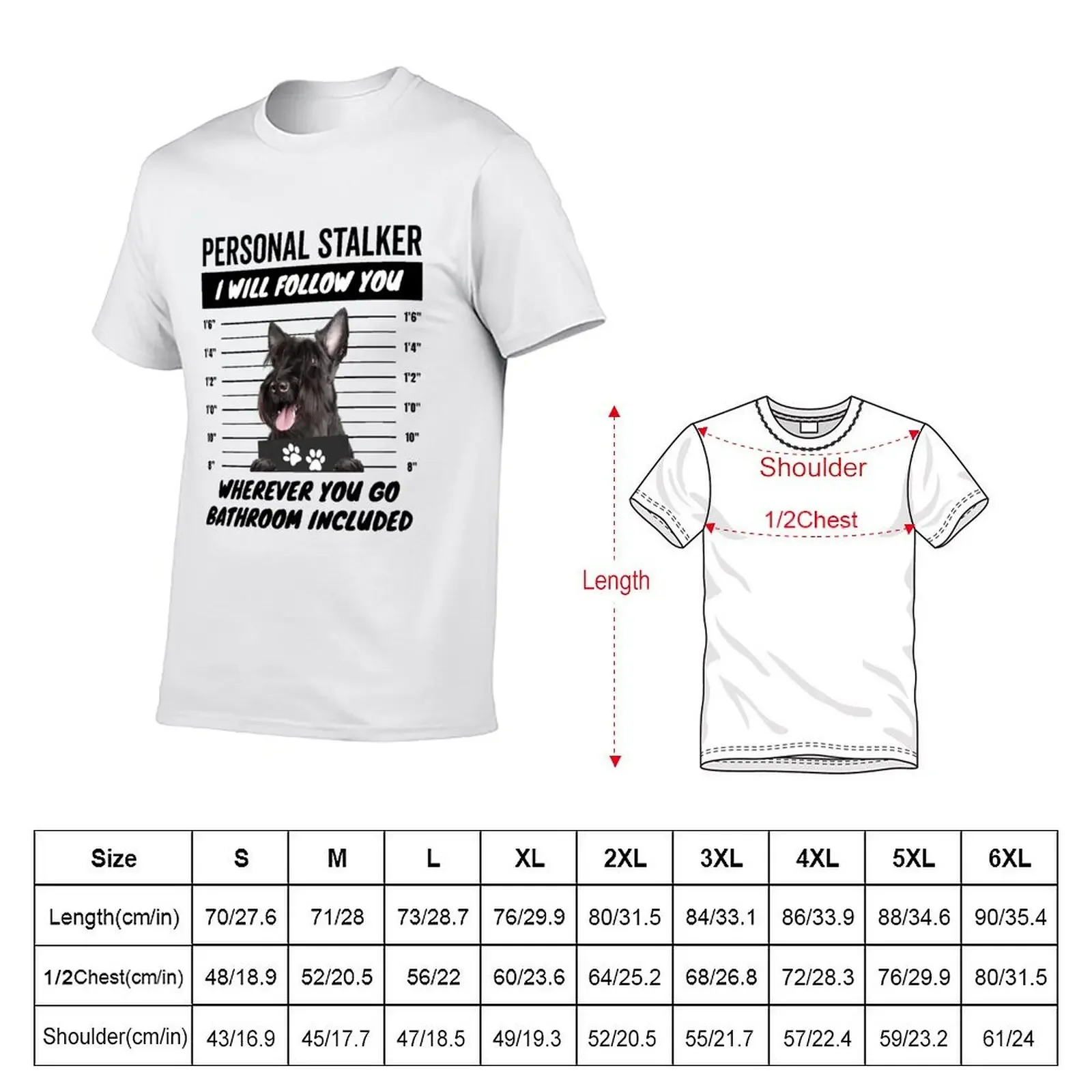 Personal Stalker Dog – Black Scottish Terrier T-Shirt tops graphic shirts anime t shirts graphic t shirts t men