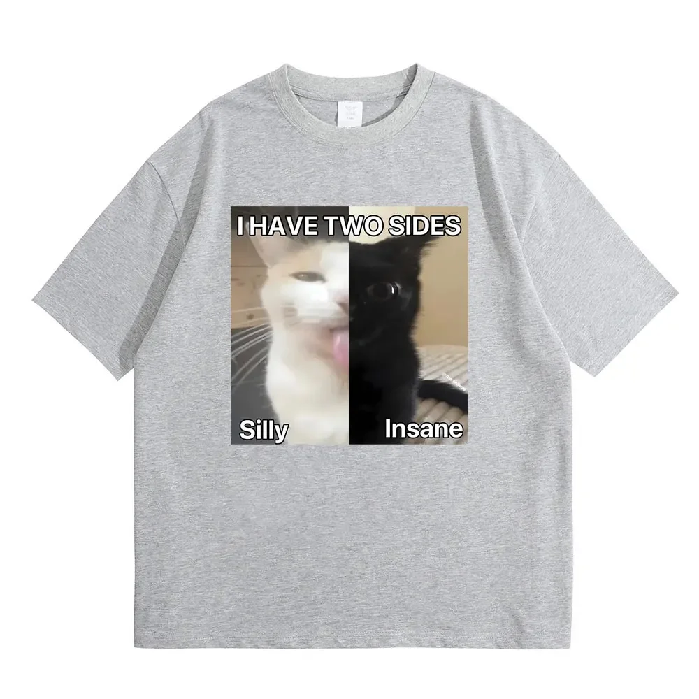 I Hace Two Sides Silly and Lnsane Meme Print Tshirt Men Women Casual T Shirts Funny Male Cotton Tees Unisex Oversized T-shirt image 3