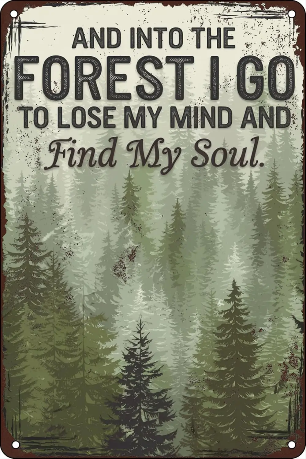 Retro Metal Tin Sign And Into The Forest I Go To Lose My Mind Find Hiking Girl For Home Coffee Vintage Wall Decor