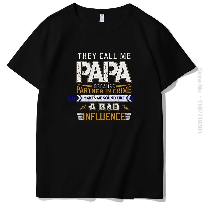 They Call Me Papa Funny Fathers Day T Shirt For Men Cotton Short Sleeve T Shirts Tee Top Summer Streetwear Mens Print T Shirt