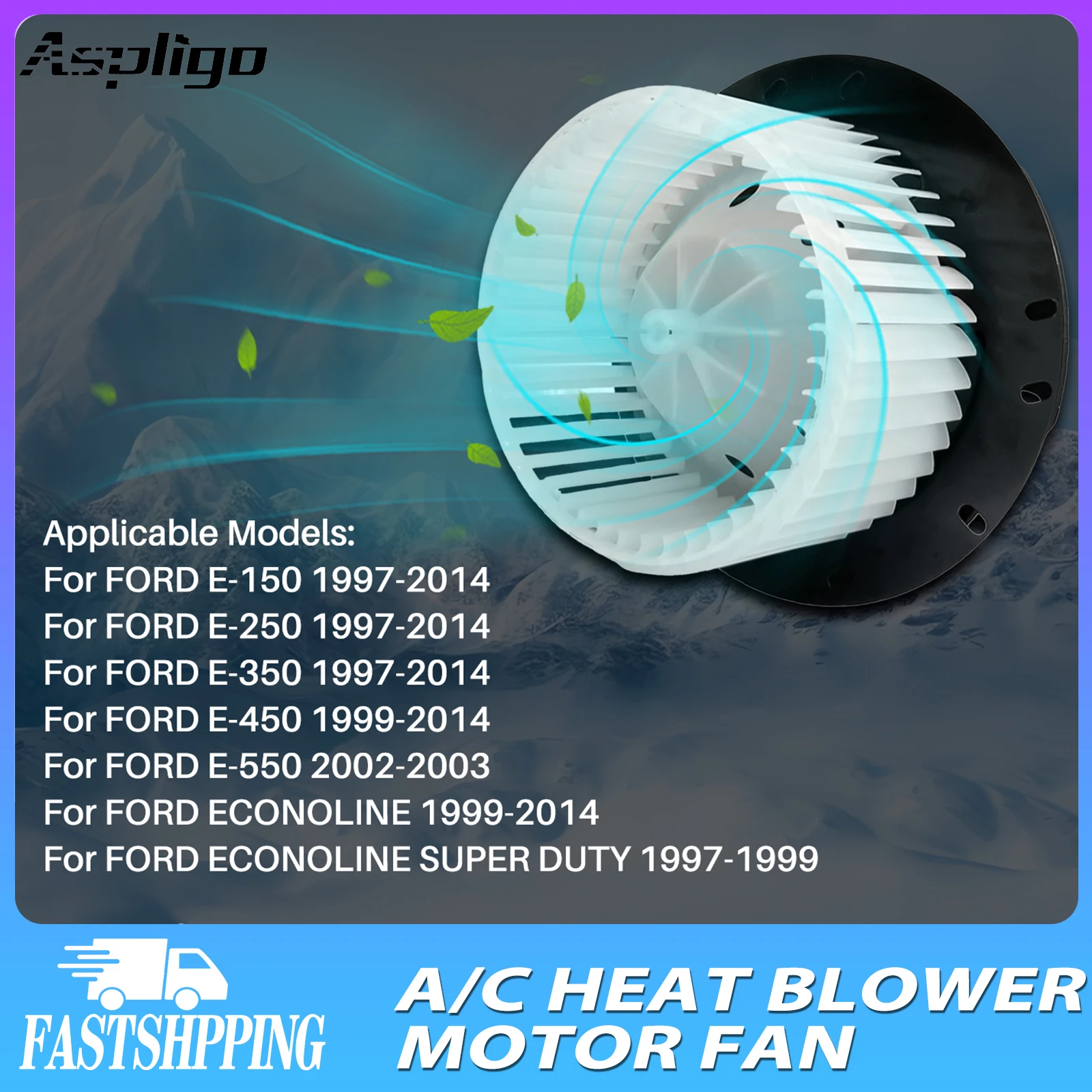 

Aspligo Air Conditioner AC Heater Blower Motor With Fan Cage For FORD E-150 E-250 E-350 E-450 E-550 1999-2014/For FORD ECONOLINE