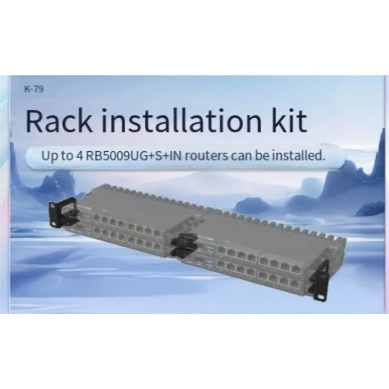 

RB5009 Rack Mount Kit K-79 Dedicated 1U Bracket