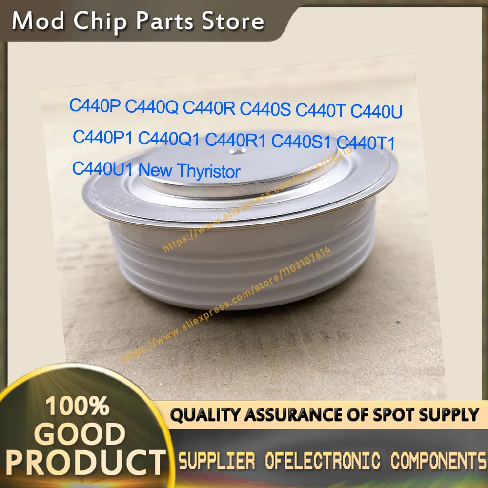 

C440P C440Q C440R C440S C440T C440U C440P1 C440Q1 C440R1 C440S1 C440T1 C440U1 New Thyristor