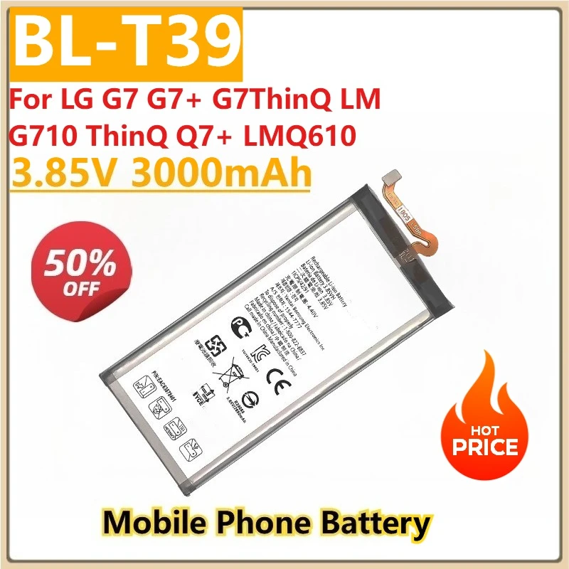

Новый высококачественный аккумулятор для мобильного телефона BL-T39 3,85 В 3000 мАч для LG G7 G7 + G7ThinQ LM G710 ThinQ Q7 + LMQ610