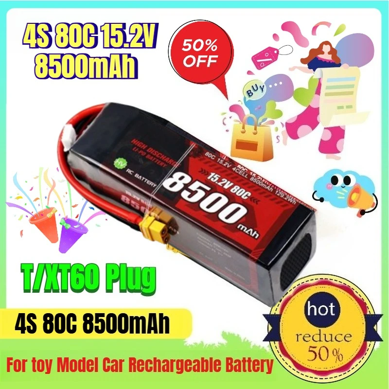 

8500mAh 80C/15.2V/4S T/XT60 Plug for toy Model Car Rechargeable Batteries