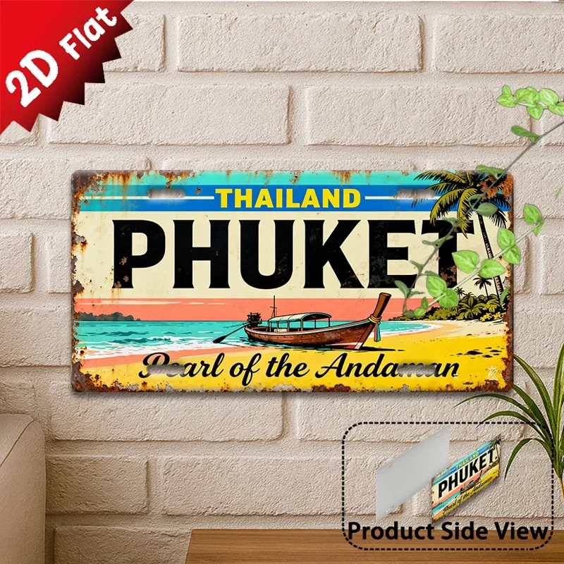 2D Flat,1pc, PHUKET Metal Sign, Outdoor Wall Art (11.8