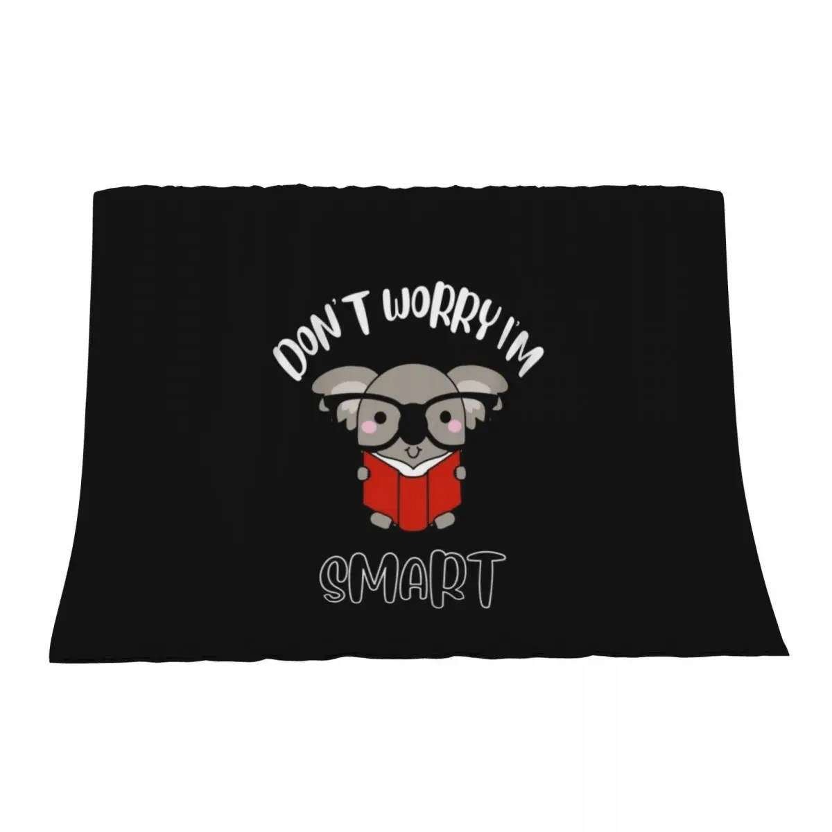 

Don't Worry I'm Smart Throw Blanket Multi-Purpose Personalized Gift Extra Large Throw Comforter Blankets