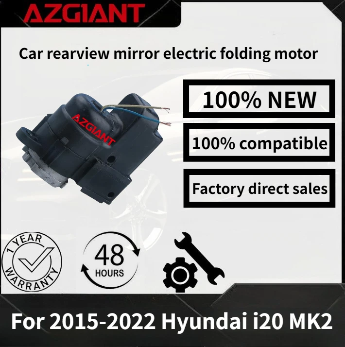 

For 2015-2022 Hyundai i20 MK2 Azgiant Car rearview mirror electric folding motor module New Auto Accessories 100% compatible