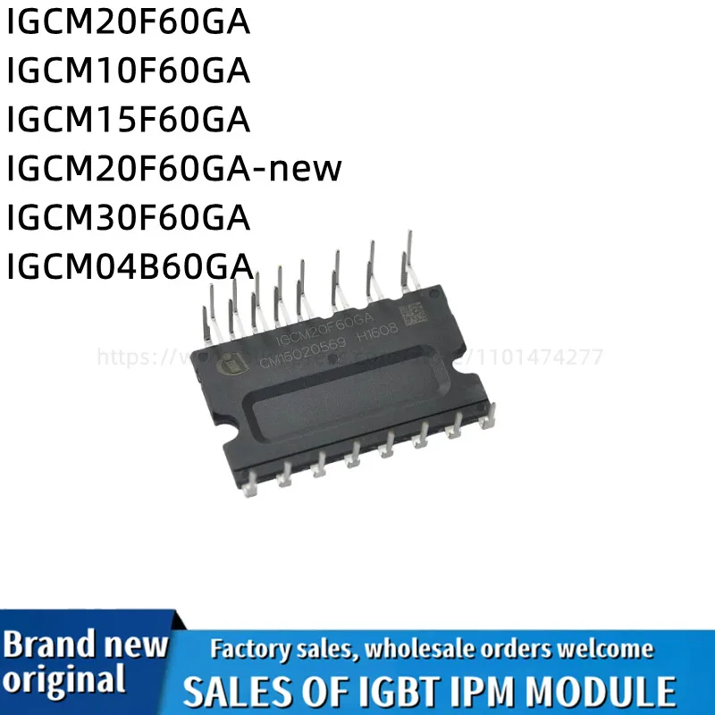 

ORIGINAL IPM Module, IGCM20F60GA, IGCM10F60GA, IGCM15F60GA, IGCM30F60GA, IGCM04B60GA