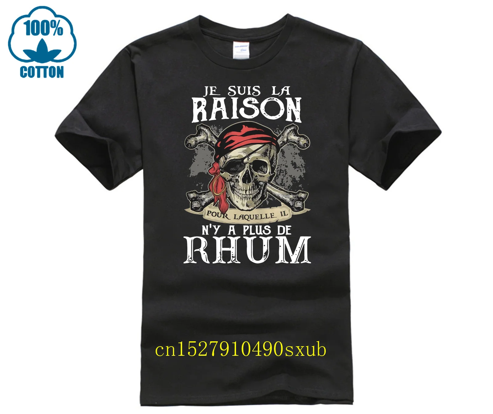 Je Suis La Raison Pour Laquelle Il N’y A Plus De Rhum Shirt man's t-shirt