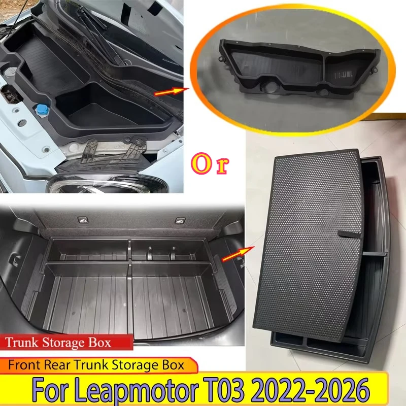 Front or Rear Trunk Storage Box for Leapmotor T03 2022-2025 2026 Frunk Waterproof Tray Organizer Replace Interior Hood Auto Part