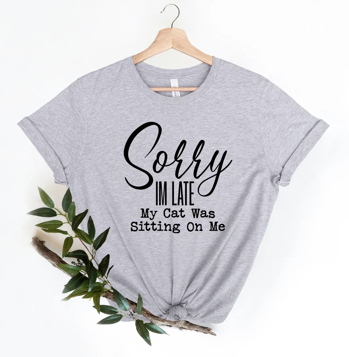 Sugarbaby Sorry I'm Late I Didn't Want to Come Funny Graphic Cotton T-shirt Fashion Tumblr Unisex t shirts Gift for Friend