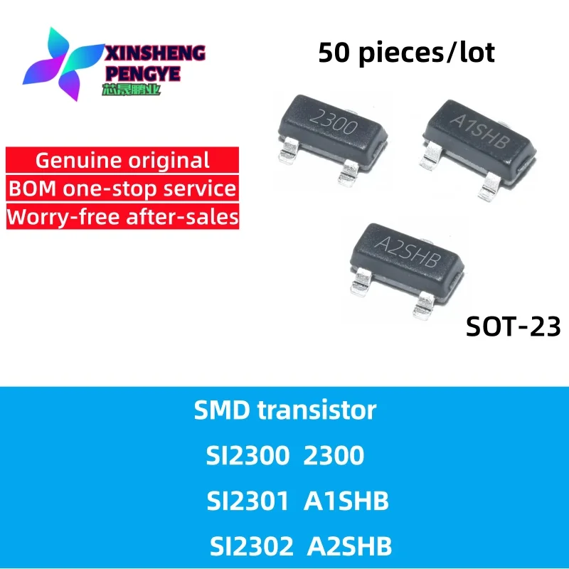 50-3000PCS SI2300 SI2301 SI2302 N-channel field-effect MOS transistor SOT23