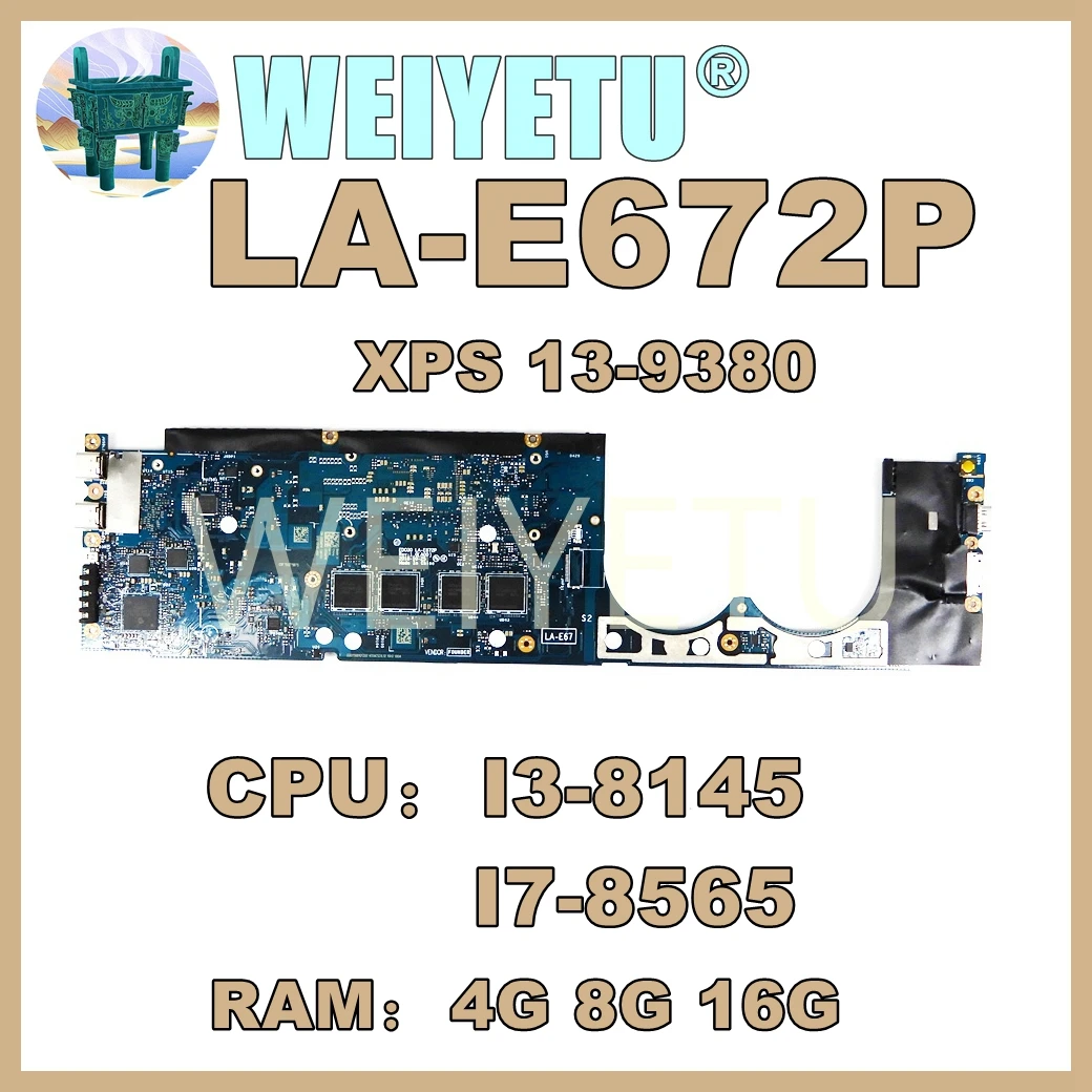 ED030 LA-E672P CPU: i3-8145U i7-8565U RAM:4G/8G/16G Mainboard For Dell XPS 13 9380 Laptop Motherboard 100% Tested Working