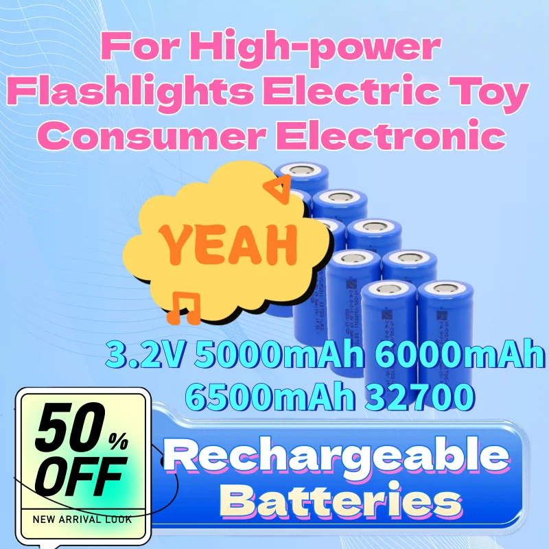 

New LiFePO4 Rechargeable Battery 3.2V 5000mAh 6000mAh 6500mAh 32700 for High-power Flashlights Electric Toy Consumer Electronic