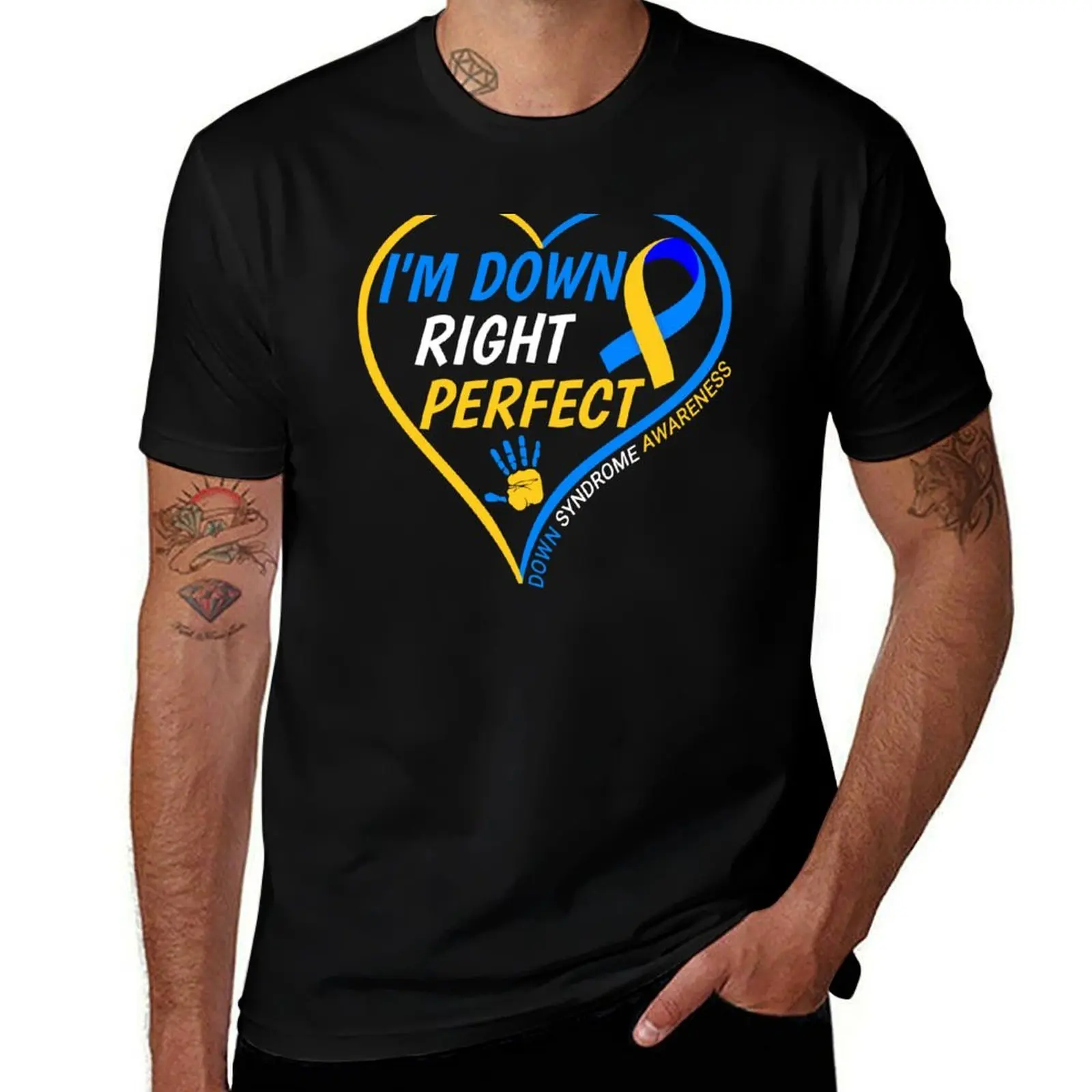 

I'm Down Right Perfect - Down Syndrome Awareness - World Down Syndrome Day 2022 T-Shirt g man t shirts for men T-Shirt