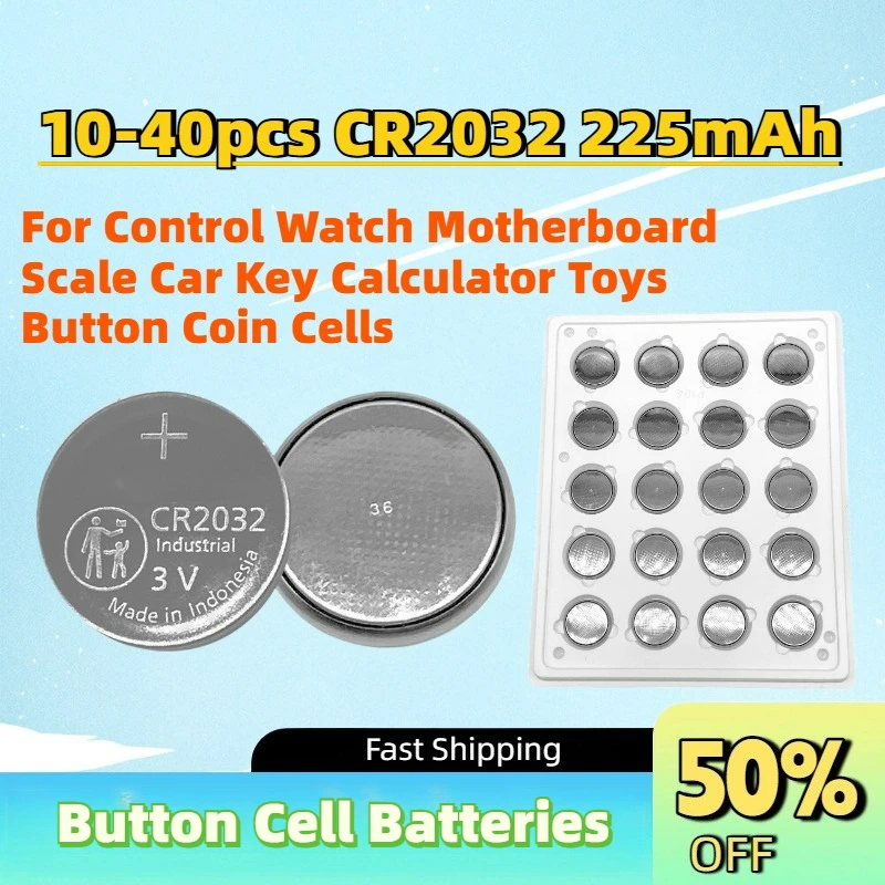 10-40pcs CR2032 225mAh 3V Primary Lithium Battery for Control Watch Motherboard Scale Car Key Calculator Toys Button Coin Cells